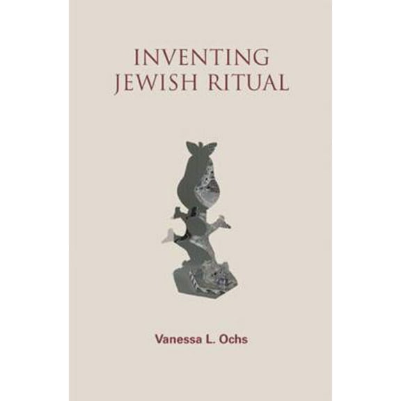 Pre-Owned Inventing Jewish Ritual (Paperback) 0827608349 9780827608344