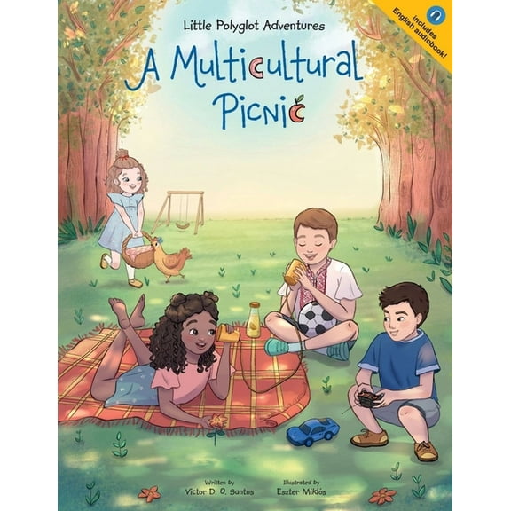 Little Polyglot Adventures A Multicultural Picnic: Children's Picture Book, Book 3, (Paperback)