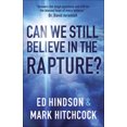 thumbnail image 1 of Pre-Owned Can We Still Believe in the Rapture?: Can We Still Believe in the Rapture? (Paperback) by Mark Hitchcock, Ed Hindson, 1 of 2