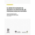 thumbnail image 1 of EL DERECHO HUMANO DE ACCESO A LA JUSTICIA DE LAS PERSONAS ADULTAS MAYORES TIRANT LO BLANCH Pasta Blanda, 1 of 2