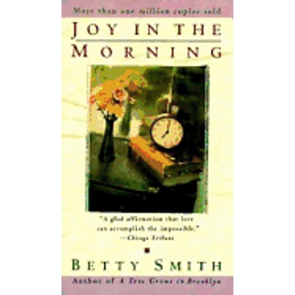 Pre-Owned Joy in the Morning (Paperback) 0060803681 9780060803681