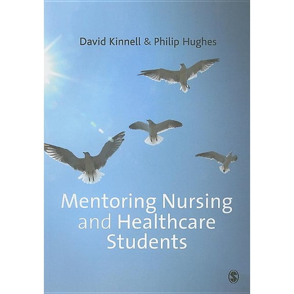 Mentoring Nursing and Healthcare Students, (Paperback)