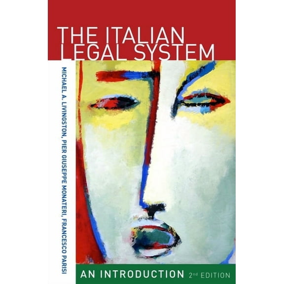 The Italian Legal System: An Introduction, Second Edition, (Hardcover)