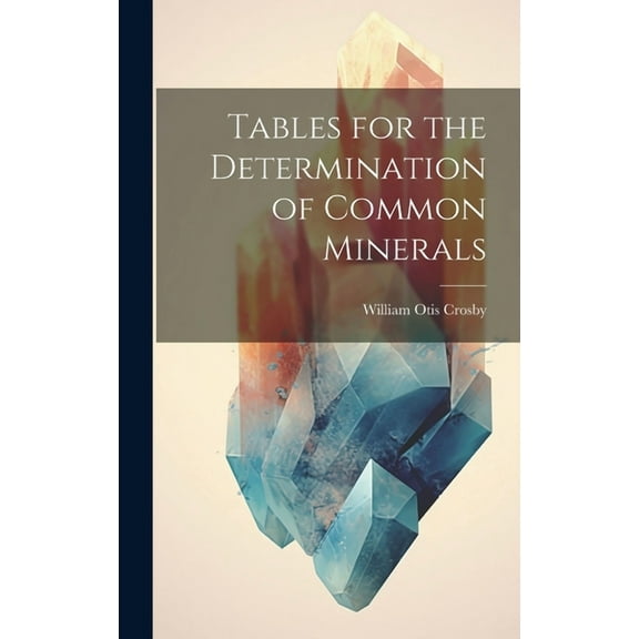 Tables for the Determination of Common Minerals (Hardcover)