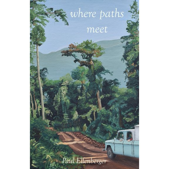 Where Paths Meet, (Paperback)