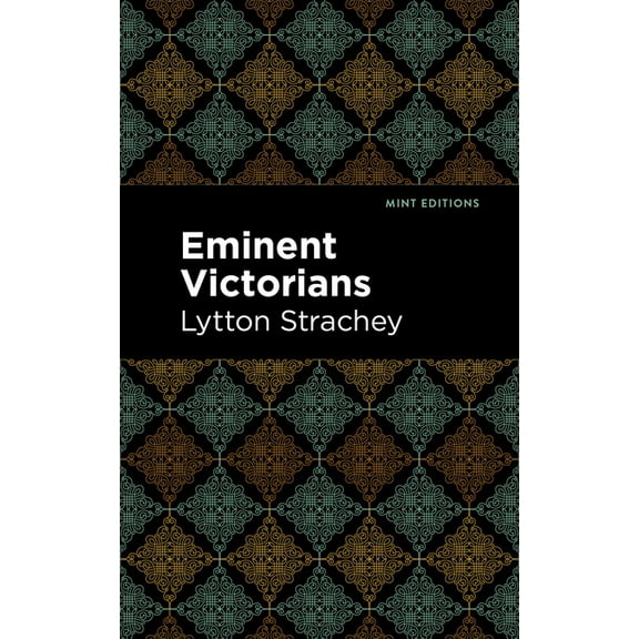 Mint Editions (in Their Own Words: Biogr Eminent Victorians, (Hardcover)