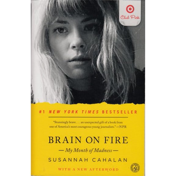 Pre-Owned Brain on Fire: My Month of Madness (Paperback) 1476754381 9781476754383