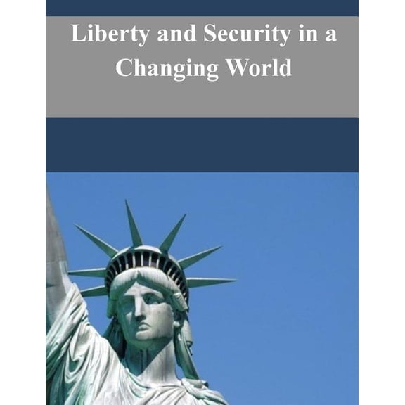 Liberty and Security in a Changing World (Paperback)