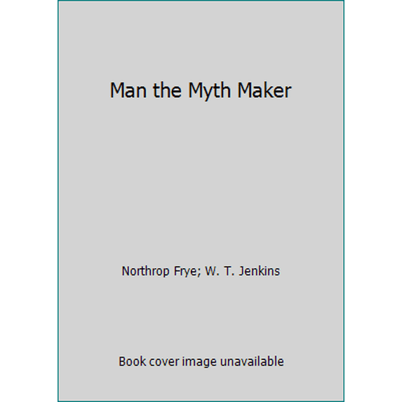 Pre-Owned Man the Myth Maker (Paperback) 0153334681 9780153334689