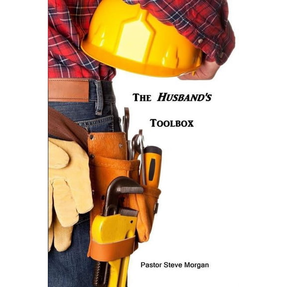 The Husband's Toolbox, (Paperback)