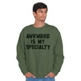thumbnail image 5 of Awkward Specialty Funny Sarcastic Sweatshirt for Men or Women Brisco Brands M, 5 of 5