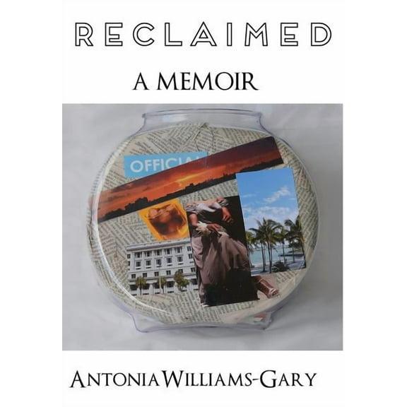 Reclaimed: A Memoir, (Hardcover)
