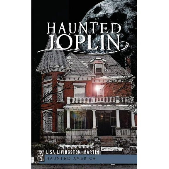 Haunted Joplin (Hardcover)