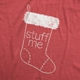 thumbnail image 2 of Womens Stuff Me T Shirt Funny Christmas Stocking Sarcastic Saying Novelty Tee Womens Graphic Tees, 2 of 9
