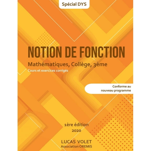 Notion de fonction: MathÃ©matiques, collÃ¨ge, 3Ã¨me, (Paperback)