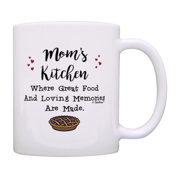 Mom Gifts For Women Mom's Kitchen Where Great Food Loving Memories Are Made 11oz Ceramic Coffee Mug Mom