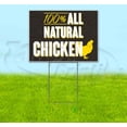 thumbnail image 1 of 100% All Natural Chicken (18" x 24") Yard Sign, Includes Metal Step Stake, 1 of 6
