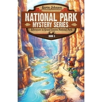 National Park Mystery Adventure in Grand Canyon National Park: A Mystery Adventure in the National Parks, Book 3, (Paperback)