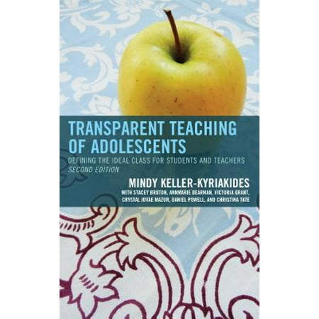 Transparent Teaching of Adolescents : Defining the Ideal Class for Students and