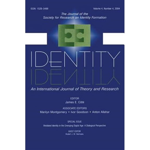 Pre-Owned Mediated Identity in the Emerging Digital Age: A Dialogical Perspective: A Special Issue of Identity (Paperback)