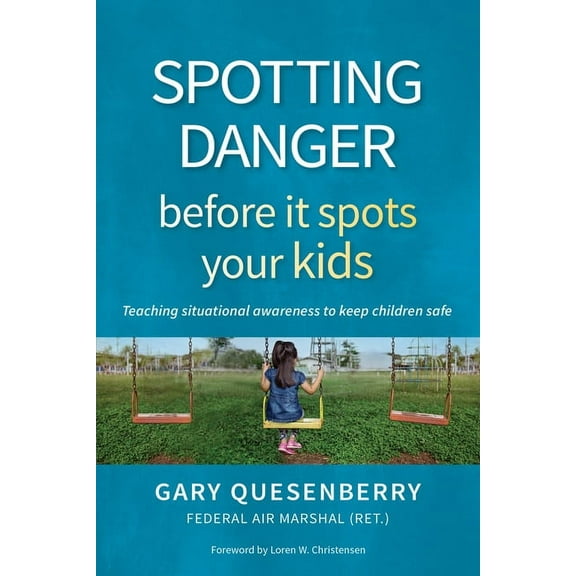Head's Up Spotting Danger Before It Spots Your Kids: Teaching Situational Awareness to Keep Children Safe, (Paperback)