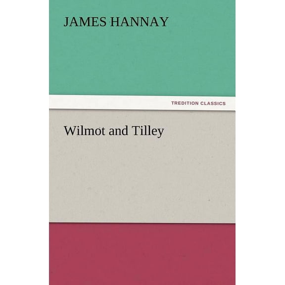 Wilmot and Tilley