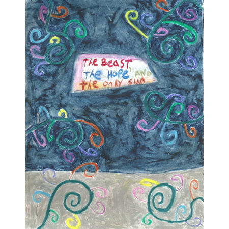 The Beast, the Hope, and the Only Sun - eBook
