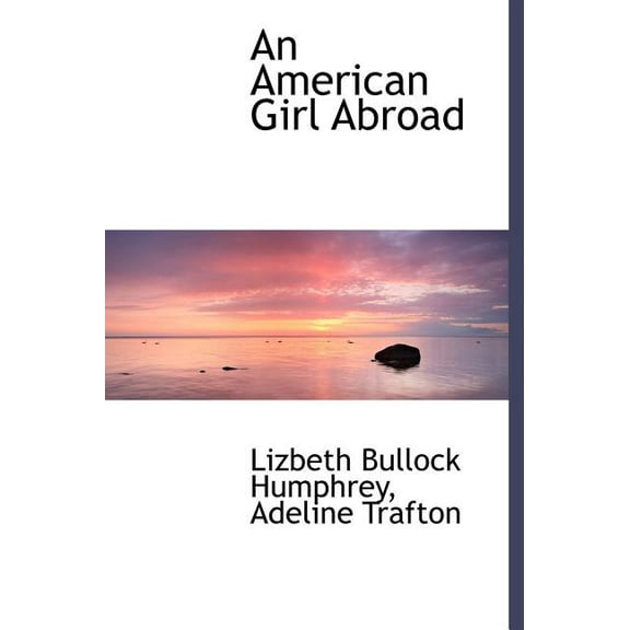 An American Girl Abroad (Hardcover)