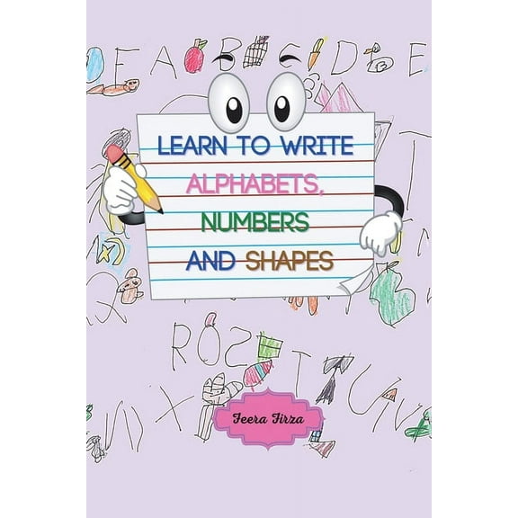 Learn to Write Alphabets, Numbers and Shapes, (Paperback)