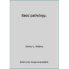 Basic pathology, [Hardcover - Used]