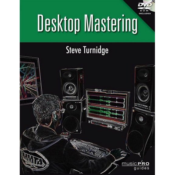 Music Pro Guides Desktop Mastering, (Paperback)