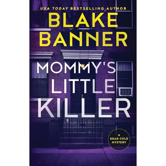 Dead Cold Mysteries Mommy's Little Killer, Book 22, (Paperback)