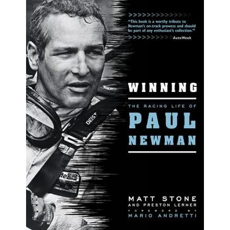 Winning : The Racing Life of Paul Newman