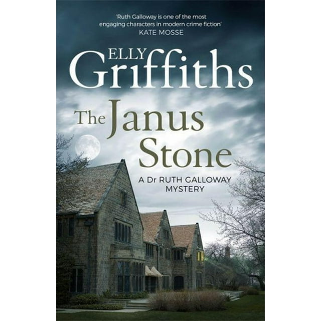 The Janus Stone: The Dr Ruth Galloway Mysteries 2 (The Dr Ruth Galloway Mysteries)