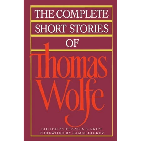 The Complete Short Stories of Thomas Wolfe