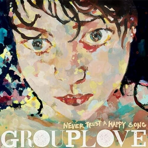Grouplove - Never Trust A Happy Song: 10 Year Anniversary - Music & Performance - Vinyl