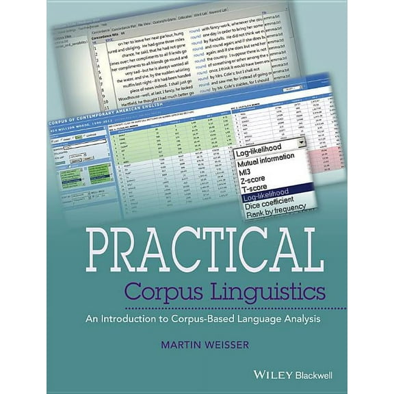 Practical Corpus Linguistics: An Introduction to Corpus-Based Language Analysis (Hardcover)