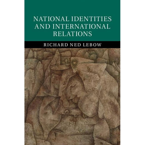 National Identities and International Relations, (Hardcover)