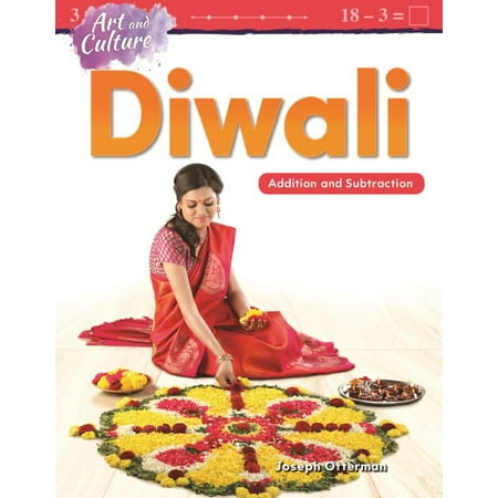 Mathematics Readers: Art and Culture: Diwali: Addition and Subtraction (Grade 1)