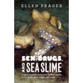 thumbnail image 1 of Sex, Drugs, and Sea Slime: The Ocean's Oddest Creatures, 1 of 1