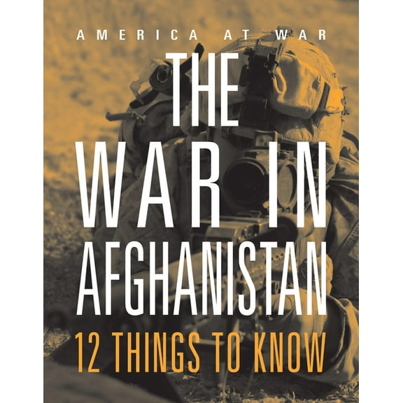 The War in Afghanistan: 12 Things to Know, (Paperback)