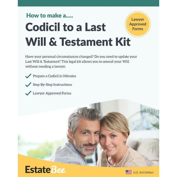 Codicil to a Last Will & Testament Kit: Make a Codicil to Your Last Will in Minutes