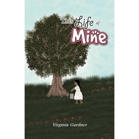 This Life of Mine (Paperback)