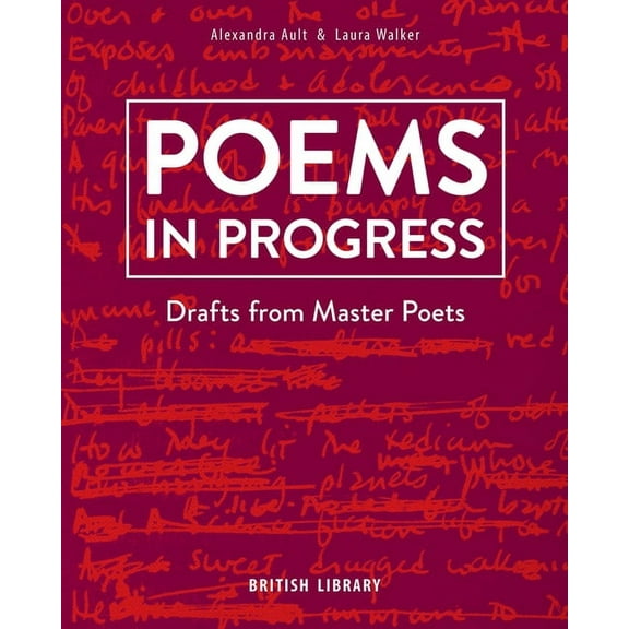Poems in Progress : Drafts from Master Poets (Hardcover)