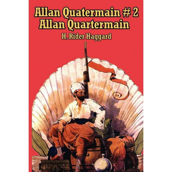 Allan Quatermain #2: Allan Quatermain (Paperback)