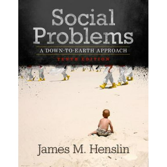 Pre-Owned Social Problems: A Down-To-Earth Approach: United States Edition Paperback