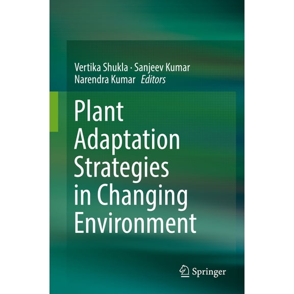 Plant Adaptation Strategies in Changing Environment, (Hardcover)