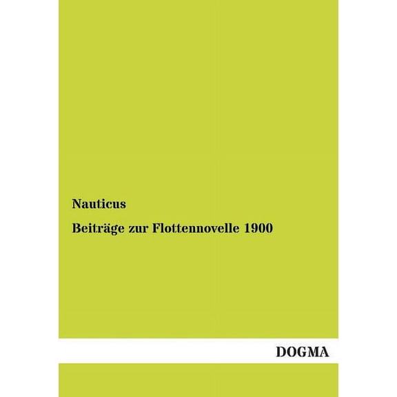 Beiträge zur Flottennovelle 1900 (Paperback)