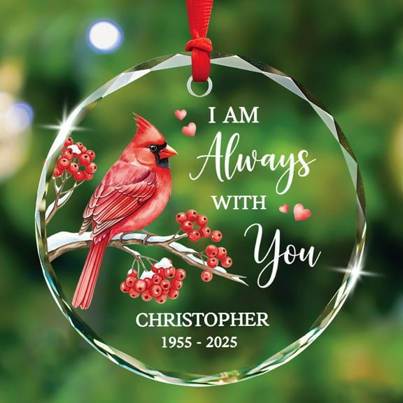 Personalized Memorial Sympathy Xmas Glass Ornament 2025, I Always with You Christmas Ornament Gifts for Loss of Loved One, Custom Name Cardinal in Loving Memory Glass Ornaments, Xmas in Heaven Decor