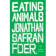 Eating Animals, Pre-Owned (Hardcover)